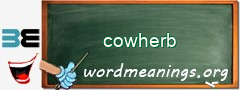 WordMeaning blackboard for cowherb